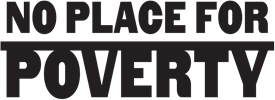 No Place for Poverty